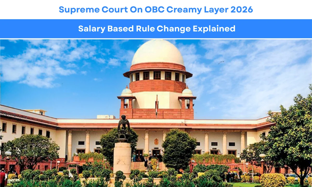 Supreme Court On OBC Creamy Layer 2026: Salary Based Rule Change Explained